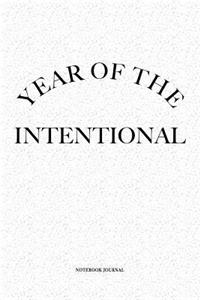 Year Of The Intentional