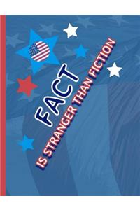 Fact is stranger than fiction