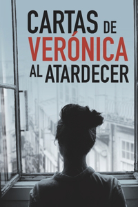 Cartas de Verónica Al Atardecer