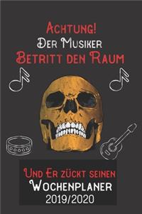 Achtung Der Musiker Betritt den Raum und er zückt seinen Wochenplaner 2019/2020