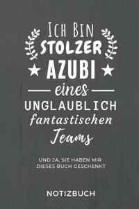 Ich Bin Ein Stolzer Azubi Eines Unglaublich Fantastischen Teams Notizbuch