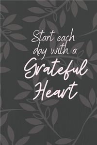 Start each day with a Grateful Heart