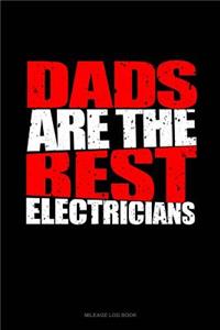 Dads Are the Best Electricians
