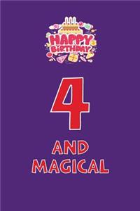 4 and Magical