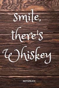 Smile, There's Whiskey