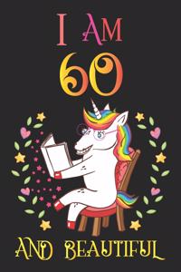 I Am 60 and Beautiful