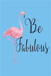 Be Fabulous