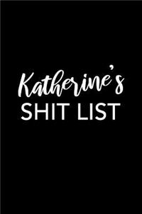 Katherine's Shit List