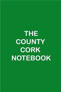 The County Cork Notebook