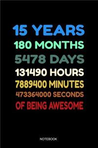15 Years of Being Awesome Notebook