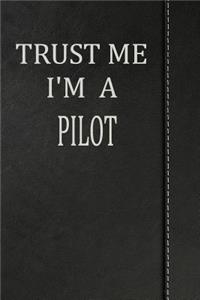 Trust Me I'm a Pilot