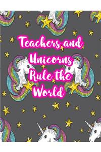 Teachers and Unicorns Rule the World