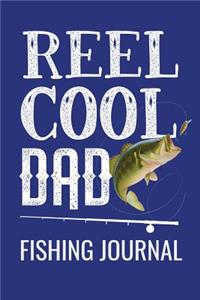 Reel Cool Dad Fishing Journal