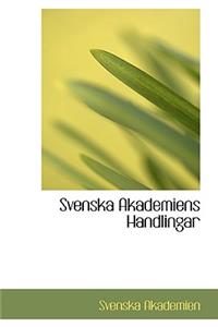 Svenska Akademiens Handlingar