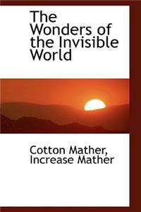 Wonders of the Invisible World