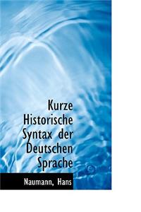 Kurze Historische Syntax Der Deutschen Sprache