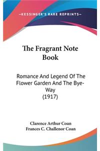 The Fragrant Note Book