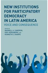 New Institutions for Participatory Democracy in Latin America
