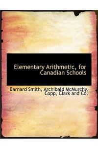 Elementary Arithmetic, for Canadian Schools