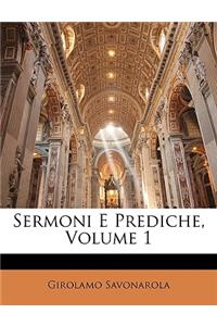 Sermoni E Prediche, Volume 1