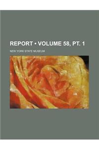 Report (Volume 58, PT. 1)