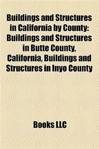 Buildings and Structures in California by County