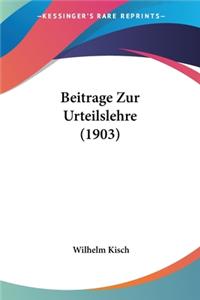 Beitrage Zur Urteilslehre (1903)