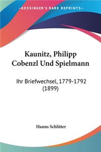 Kaunitz, Philipp Cobenzl Und Spielmann