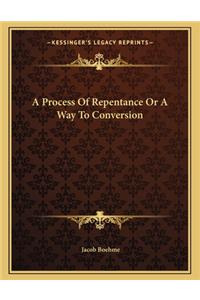 A Process of Repentance or a Way to Conversion