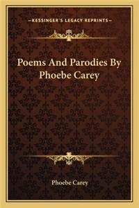 Poems And Parodies By Phoebe Carey