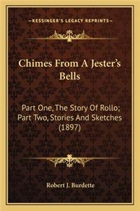 Chimes From A Jester's Bells