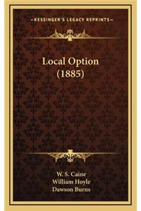 Local Option (1885)