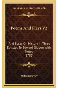 Poems And Plays V2