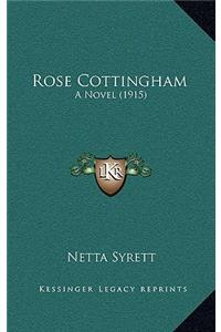 Rose Cottingham: A Novel (1915)