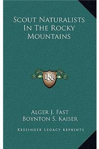 Scout Naturalists In The Rocky Mountains