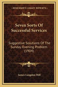Seven Sorts of Successful Services