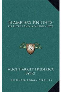 Blameless Knights