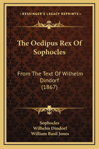 The Oedipus Rex Of Sophocles