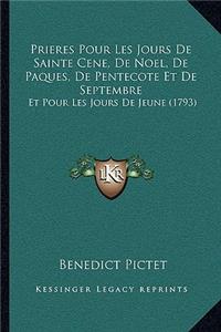 Prieres Pour Les Jours De Sainte Cene, De Noel, De Paques, De Pentecote Et De Septembre