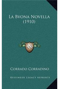 La Bvona Novella (1910)
