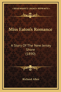 Miss Eaton's Romance