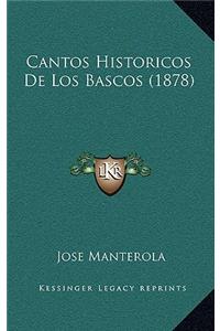 Cantos Historicos de Los Bascos (1878)