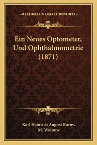 Ein Neues Optometer, Und Ophthalmometrie (1871)