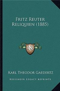 Fritz Reuter Reliquien (1885)