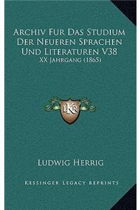 Archiv Fur Das Studium Der Neueren Sprachen Und Literaturen V38