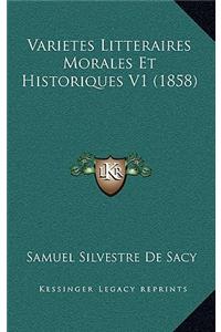 Varietes Litteraires Morales Et Historiques V1 (1858)