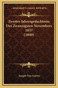 Zweites Jahresgedachtniss Des Zwanzigsten Novembers 1837 (1840)