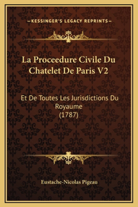 La Proceedure Civile Du Chatelet De Paris V2
