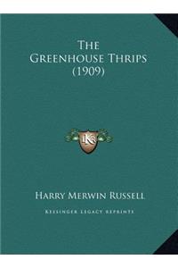 The Greenhouse Thrips (1909)