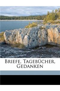 Briefe, Tagebucher, Gedanken